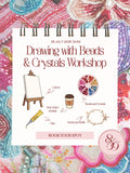 Drawing with Beads & Crystals Workshop